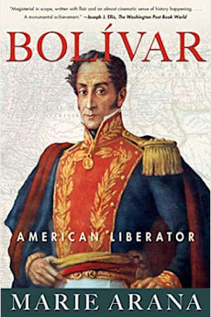 Bolívar: American Liberator