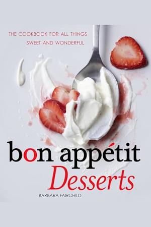 Bon Appétit Desserts