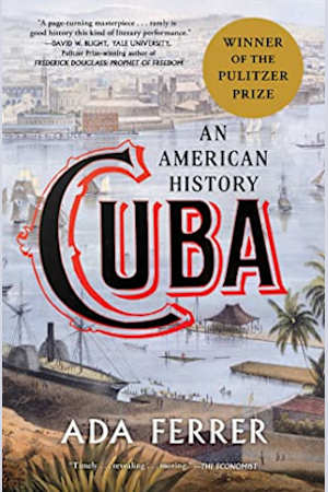 Cuba: An American History