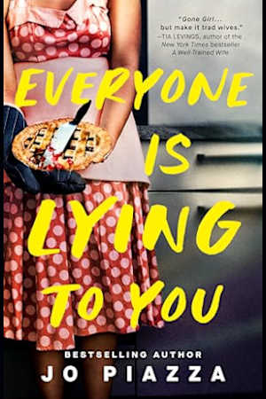 Everyone Is Lying to You