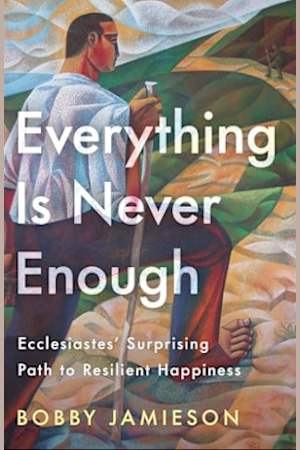 Everything Is Never Enough