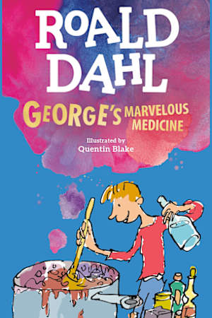 George’s Marvelous Medicine