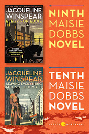 Maisie Dobbs Bundle #4: Elegy for Eddie and Leaving Everything Most Loved