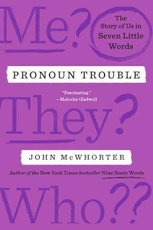Pronoun Trouble