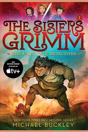 The Sisters Grimm: The Fairy-Tale Detectives