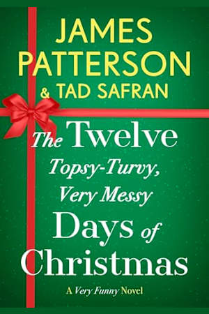 The Twelve Topsy-Turvy, Very Messy Days of Christmas