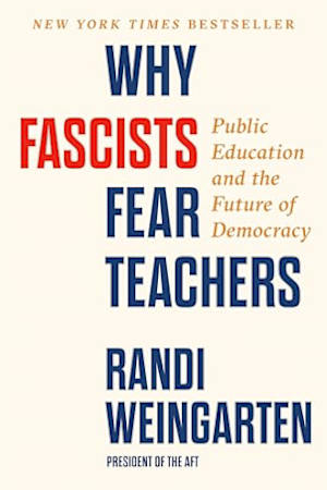 Why Fascists Fear Teachers